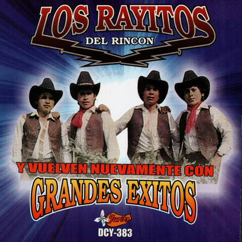 Y Vuelven Nuevamente Con Grandes Exitos