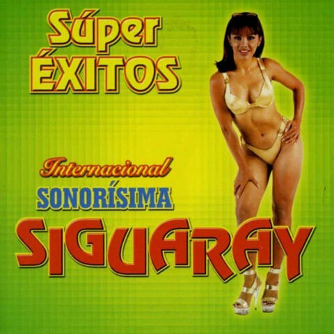 Internacional Sonorisima Siguaray