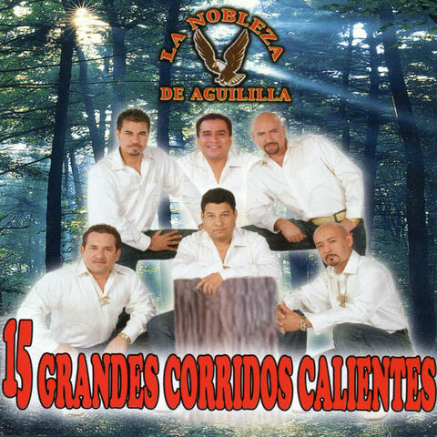 15 Grandes Corridos Calientes