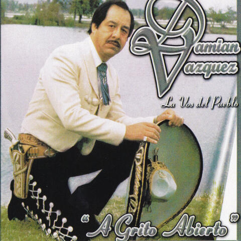 La Voz Del Pueblo  A Grito Abierto