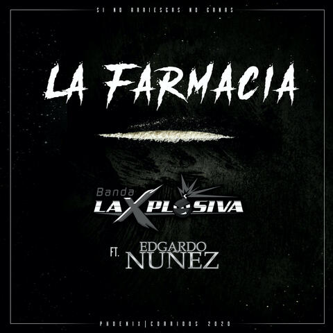 La Farmacia [feat. Edgardo Nuñez]