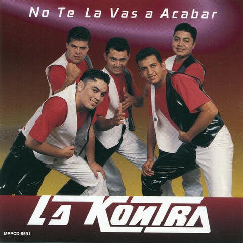 No Te La Vas A Acabar