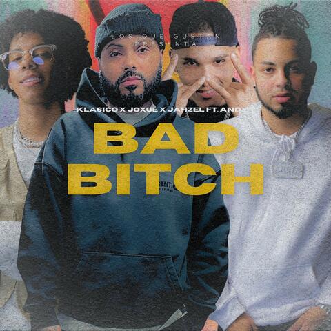 Bad Bitch (feat. andy t)