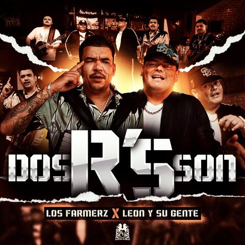 Dos R's Son