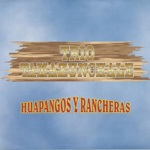 Huapangos Y Rancheras