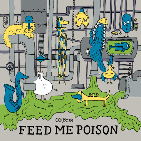 Feed Me Poison - EP