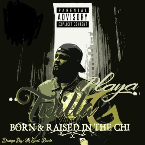 Playa, Born and Raised in the Chi - Single
