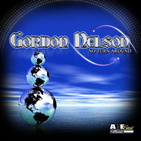 No Turn Around (feat. Gordon Nelson Jr.) [Extended Mix] - Single