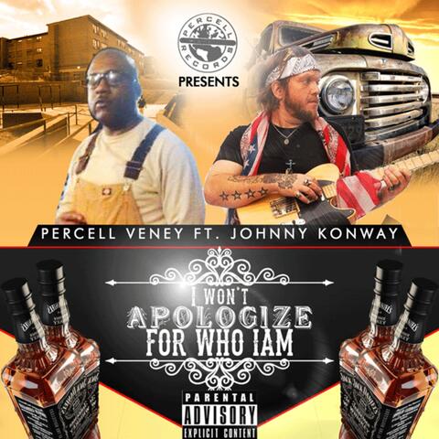 I Won't Apologize for Who I Am (feat. Johnny Konway) - Single