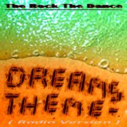 Dreams Theme (Radio Version)