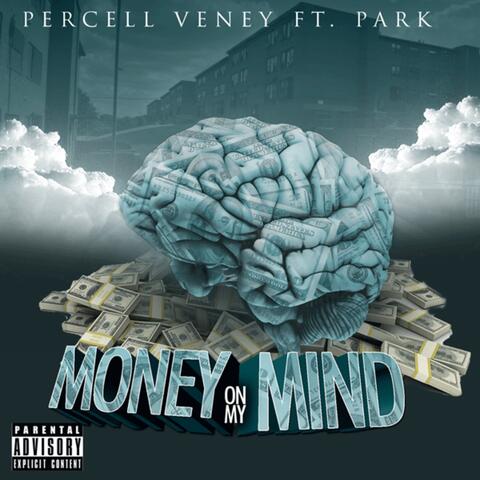 Money On My Mind (feat. Park) - Single