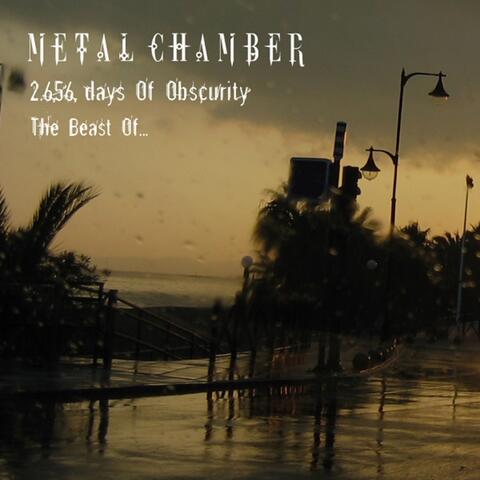2656 Days of Obscurity, The Beast of Metal Chamber