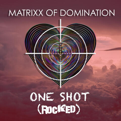 One Shot (Rocked) - Single