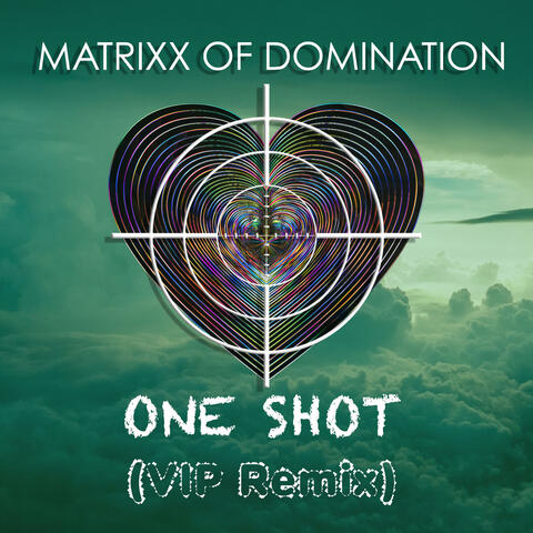 One Shot (VIP Remix) - Single