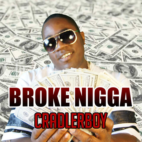 Broke Nigga - Single