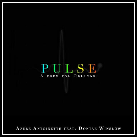 Pulse: A Poem for Orlando (feat. Dontae Winslow) - Single