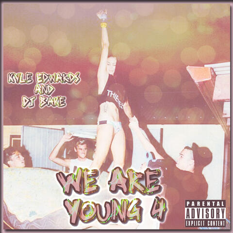 We Are Young, Vol. 4