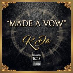 Made a Vow