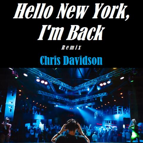 Hello New York, I'm Back (Remix) - Single