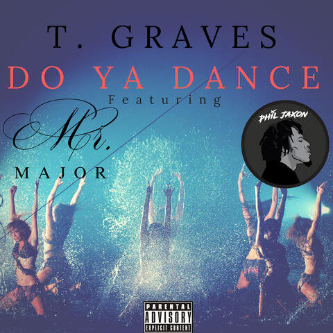 Do Ya Dance (feat. Mr. Major & Phil JaXon) - Single