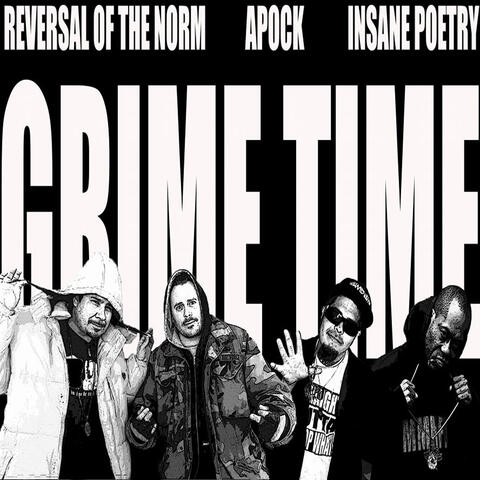 Grime Time (feat. Apock & Insane Poetry) - Single