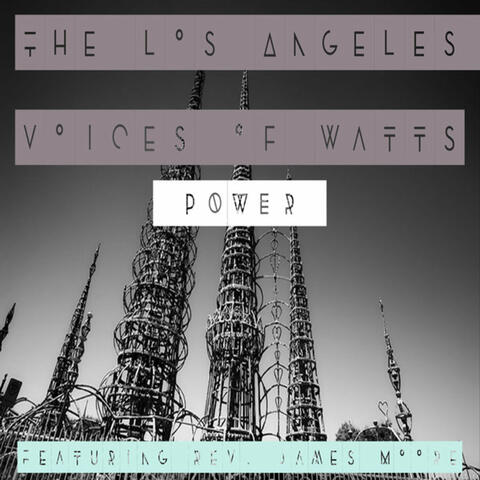 The Los Angeles Voices of Watts