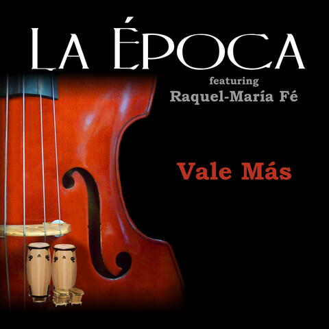 Vale Más (feat. Raquel-María Fé) - Single