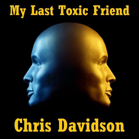 My Last Toxic Friend - Single