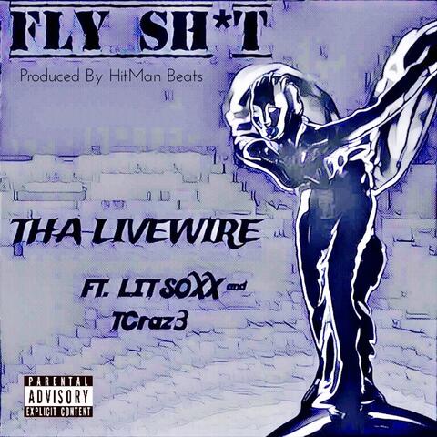 Fly Shyt (feat. LitSoxx & T Craze) - Single