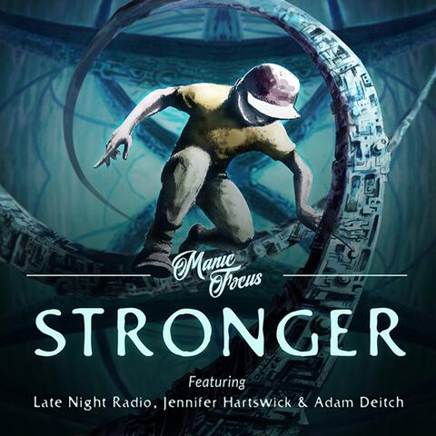 Stronger (feat. Jennifer Hartswick, Late Night Radio & Adam Deitch) - Single