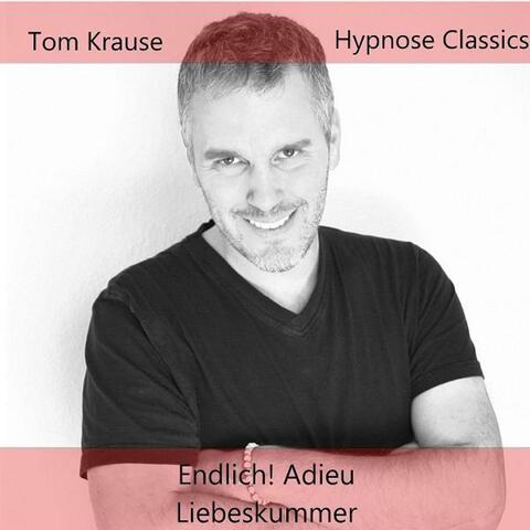 Adieu Liebeskummer Hypnose