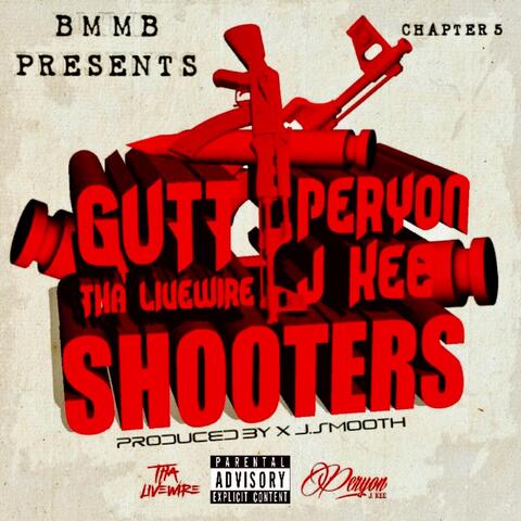 Shooters (feat. Peryon J Kee)