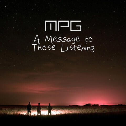A Message to Those Listening