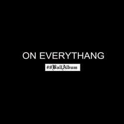 On Everythang
