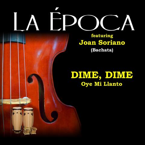 Dime, Dime (feat. Joan Soriano) [Bachata]