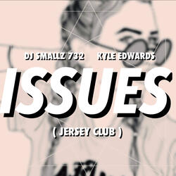 Issues (Jersey Club)