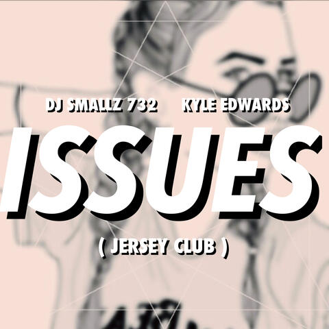 Issues (Jersey Club)