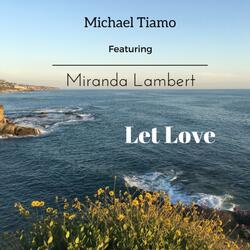 Let Love (feat. Miranda Lambert)