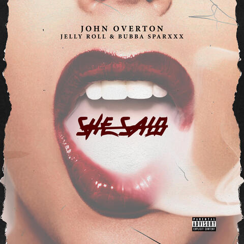 She Said (feat. Jelly Roll & Bubba Sparxxx)