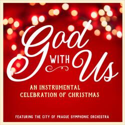 God with Us (feat. City of Prague Symphonic Orchestra) [Emmanuel Medley]