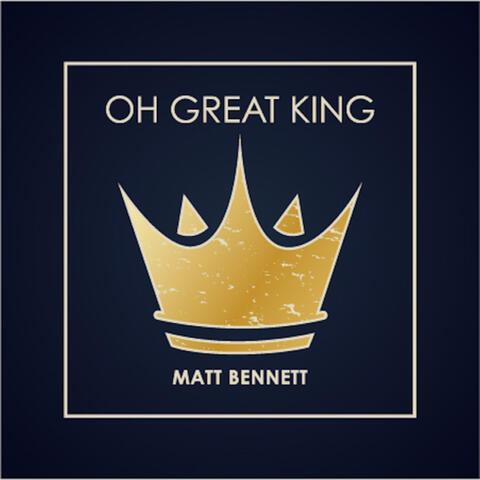 Oh Great King