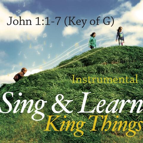 John 1:1-7 (Instrumental) [Key of G] [Sing & Learn]