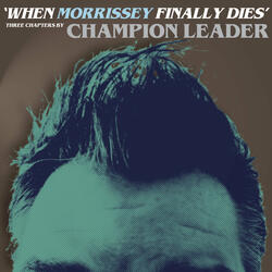 When Morrissey Finally Dies