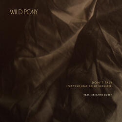Don't Talk (feat. Breanne Duren) [Put Your Head On My Shoulder]