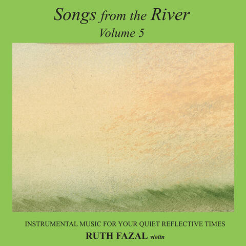 Songs from the River, Vol. 5