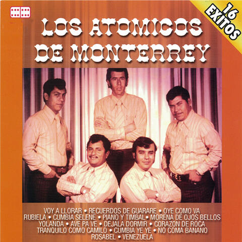16  Exitos Los Atómicos de Monterrey