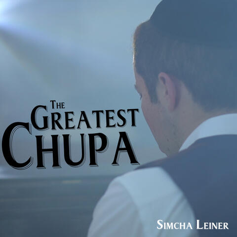 The Greatest Chupa