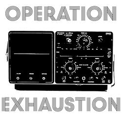 Operation Exhaustion