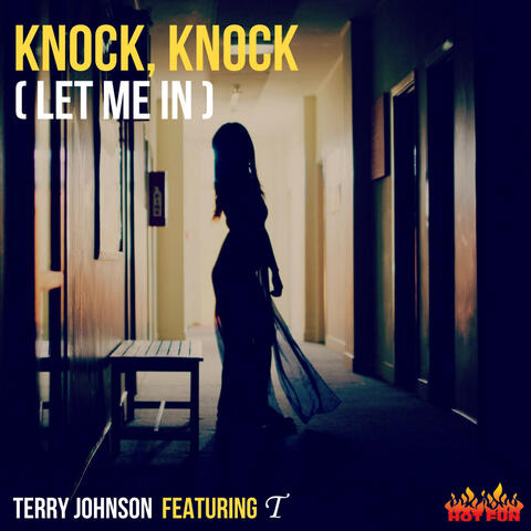 Knock Knock (feat. T) [Let Me In]