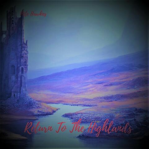 Return to the Highlands